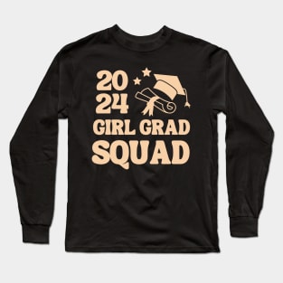 Girl Grad Squad 2024 Long Sleeve T-Shirt